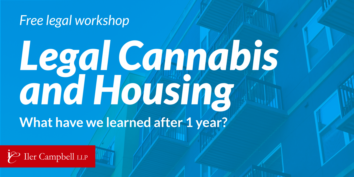 Legal Cannabis and Housing: what have we learned after 1 year?