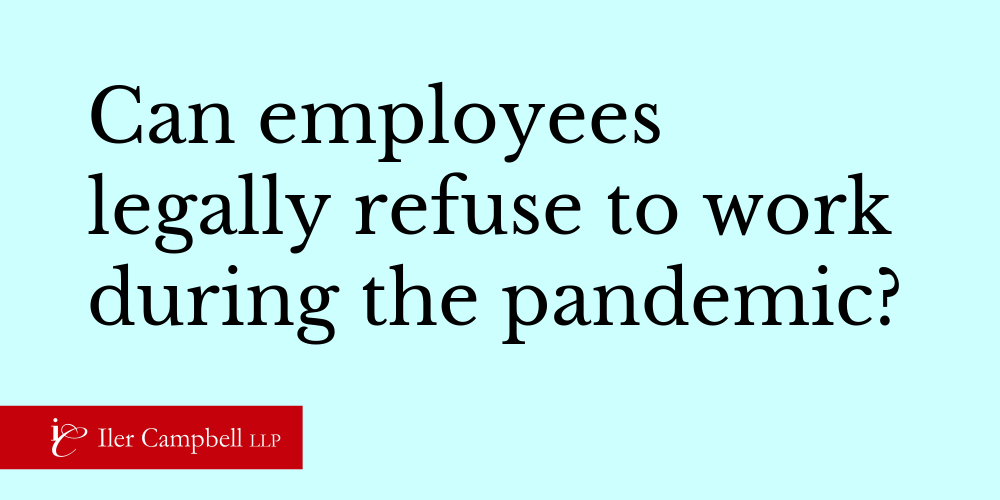 The right to refuse work How does it work during a pandemic? Iler